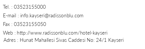 Radisson Blu Hotel Kayseri telefon numaralar, faks, e-mail, posta adresi ve iletiim bilgileri